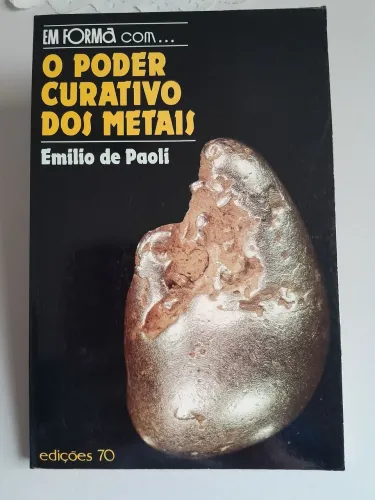 Poder Curativo dos Metais
