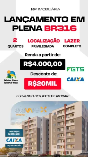 CONDOMINIO ELEVARE + VITÓRIA,  Rod. BR-316, KM 05.
