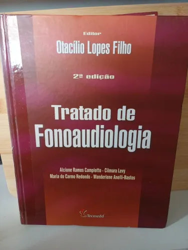 Tratado de Fonoaudiologia (Otacilio Lopes Filho) 2ª edição