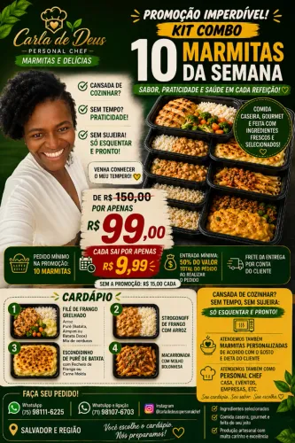 KIT C/10 MARMITAS DE R$150,00 POR R$ 99,00.PROMOÇÃO.CARLA DE DEUS PERSONAL CHEF.SALVADOR