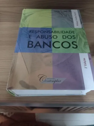 Livro Responsabilidade e abuso dos Bancos