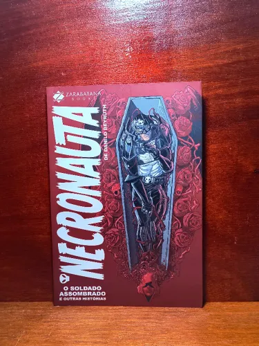 NECRONAUTA VOLUME 1 - O SOLDADO ASSOMBRADO