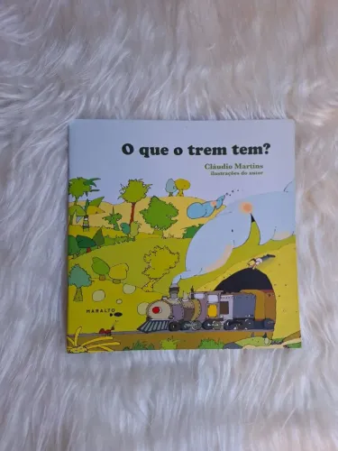 Livro infantil O que o trem tem ?