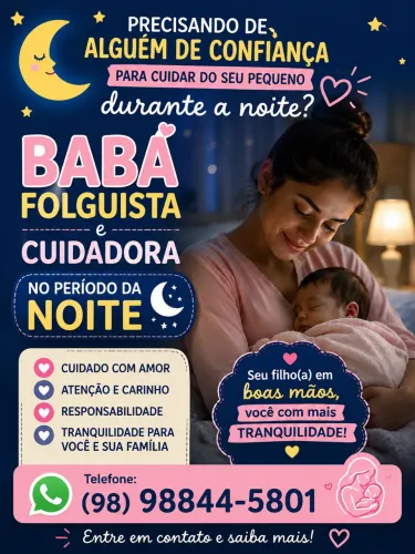 Babá folguista e cuidadora no período da noite 