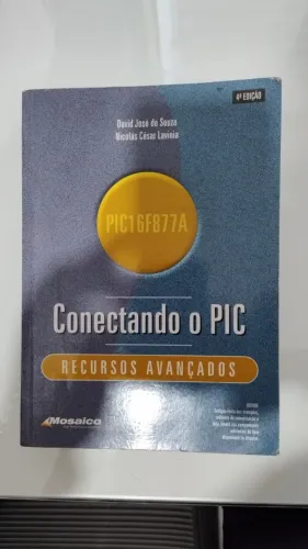 Livro Conectando o PIC Recursos Avançados