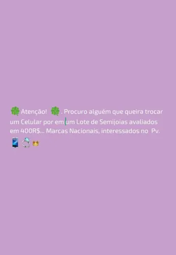 Trocas de Semijoias por Celular 