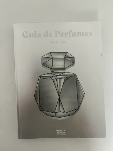 Guia de Perfumes 10° Edição Renata Ashcar