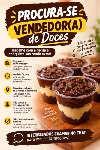 PROCURA-SE VENDEDOR(A) DE DOCES - COMISSÃO