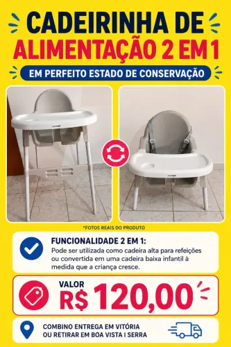 CADEIRINHA DE ALIMENTAÇÃO CONSERVADA