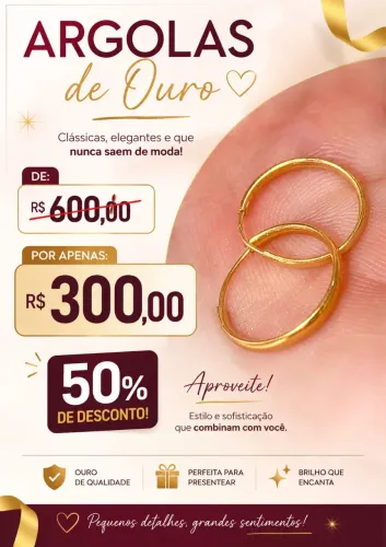 Argolas de Ouro 18K: elegância e brilho para seu look. Aproveite 50% de desconto especial!