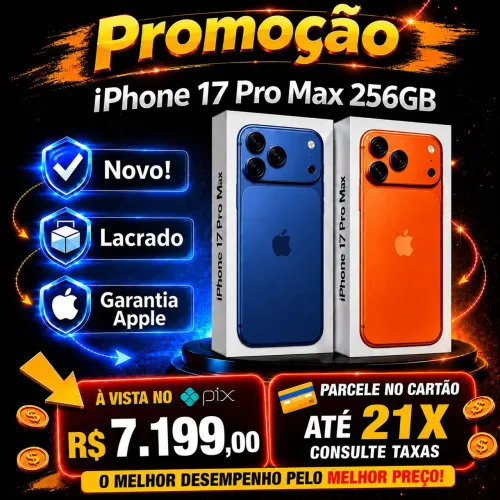 PROMOÇÃO! iPhone 17 Pro Max 12/256GB Aparelho Novo Lacrado Com Garantia Apple