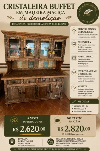 CRISTALEIRA BUFFET EM MADEIRA MACIÇA DE DEMOLIÇÃO