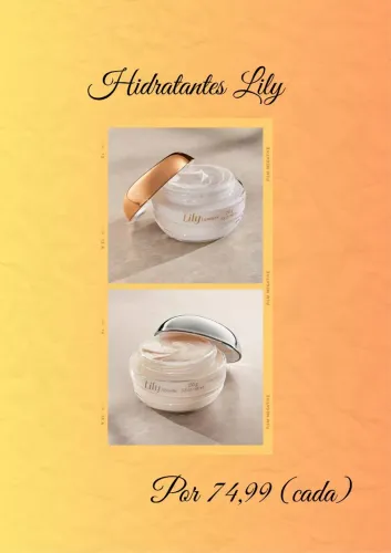 Hidratantes Lily Lumiére VALIDADE 04/27  e Lily Absolu VALIDADE 05/27