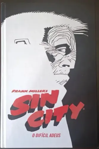 Sin City - O Difícil Adeus - Frank Miller - HQ Devir