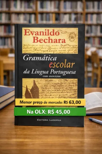 Gramática Escolar Evanildo Bechara + Livro de Respostas - Novo e Completo