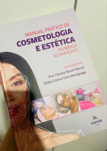 Manual Prático de Cosmetologia e Estética - Do Básico ao Avançado