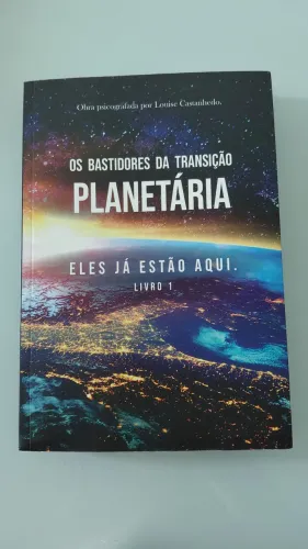 OS BASTIDORES DA TRANSIÇÃO PLANETÁRIA