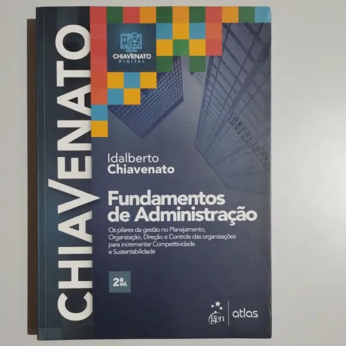 Livro Fundamentos da Administração 2ª Edição - Idalberto Chiavenato + 2 Livros de Brinde