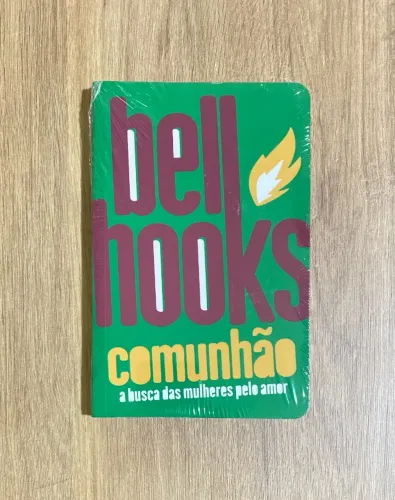 Livro lacrado Comunhão: a busca das mulheres pelo amor (Bell Hooks)