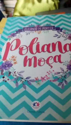POLIANA MOÇA ELEANOR H. PORTER R$ 24,99