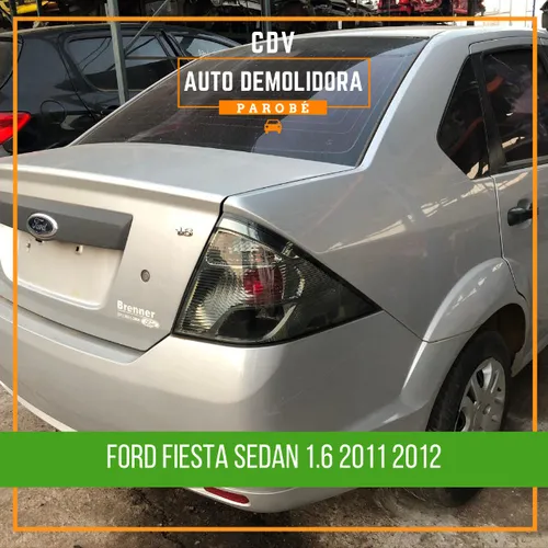 Sucata Ford Fiesta Sedan 1.6 2011 2012 Disponível para venda de peças