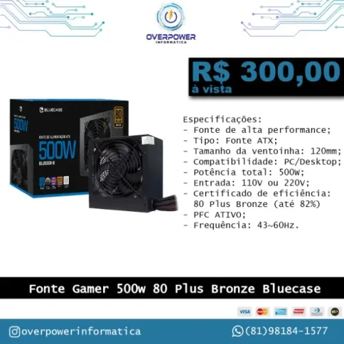 Fonte 500w 80 Plus Bronze - NOVO
