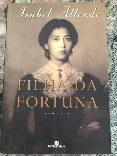 Livro Isabel Allende - Filha da Fortuna