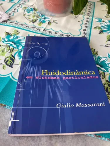 Fluidodinâmica em Sistemas Particulados - Giulio Massarani