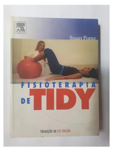 FISIOTERAPIA DE TIDY - STUART PORTER 13 ED.