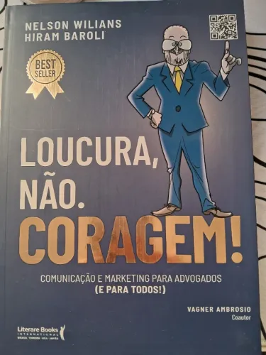 Loucura não. Coragem - Nelson Wilians, Hiran Baroli