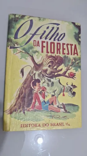 Raro livro infantil década de 50 O Filho da Floresta