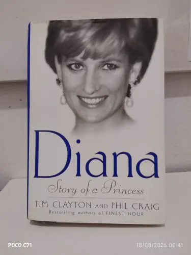 BOOK: Diana, Story of a Princess. By Tim Clayton and Phil Craig. 402 pages.