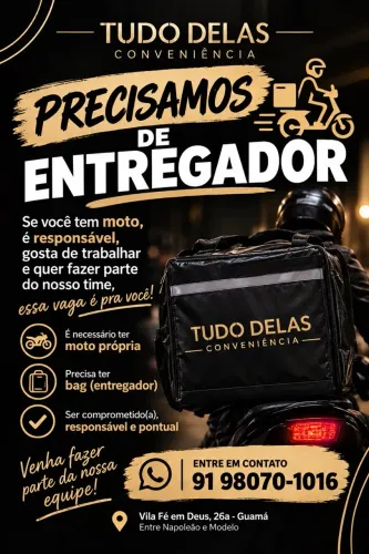 VAGA PARA ENTREGADOR - LEIA AS INFORMAÇÕES