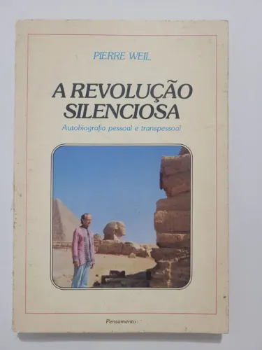 A Revolução Silenciosa - Pierre Weil