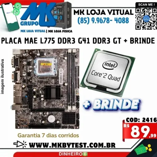 Placa mae 775 g41 ddr3 GT + Processador de Brinde / Garantia 7 dias corridos.