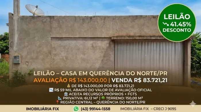 Atenção Querência do Norte: Casa residencial no Centro saindo a preço de lote popular