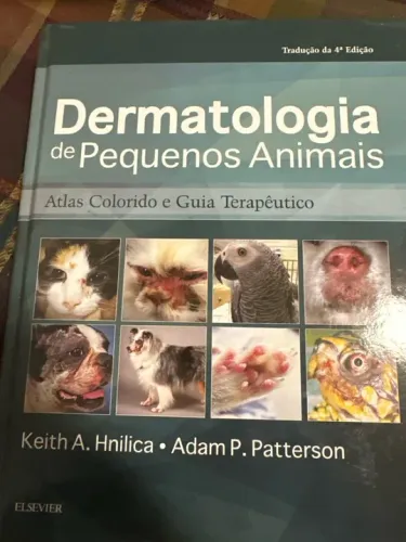 Dermatologia de pequenos animais - atlas colorido e guia terapêutico 