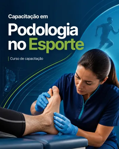 Curso de Capacitação em Podologia no Esporte 100% online
