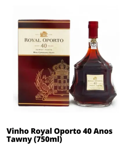 Vinho Royal OPorto Tawny 40 Anos<br>R$ 1398,00