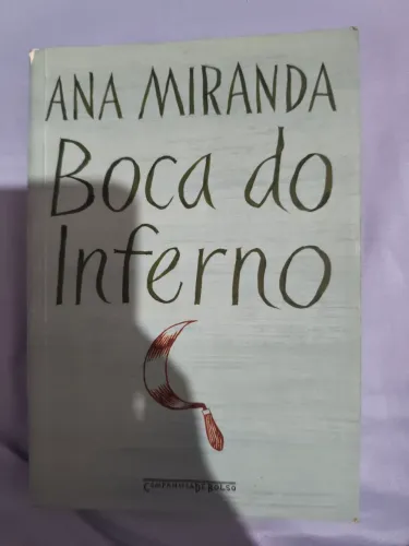 Boca do inferno - Ana Miranda 