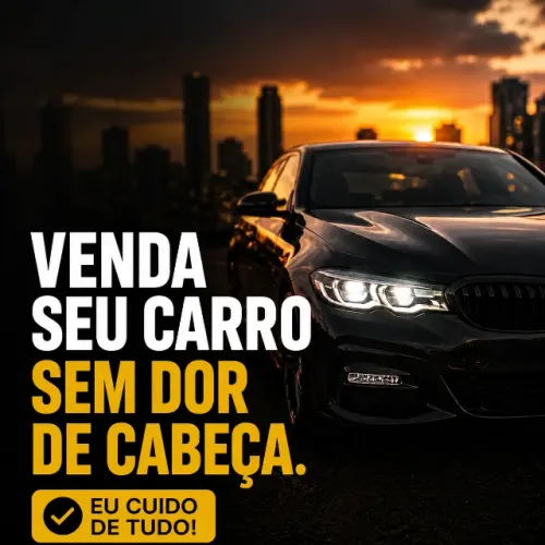 Venda seu carro AGORA! I Consultor de vendas Profissional