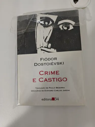 Crime e Castigo - Fiódor Dostoiévski (Editora 34)