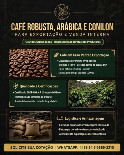 Vendo Café Especial, Café Conillon, e Café Robusta, Café Arábica.