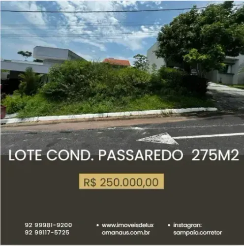 PASSAREDO, LOTE COM 275M2, TODO DOCUMENTADO   R$250 MIL