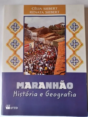 MARANHÃO História e Geografia Ensino Fundamental Volume Único