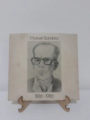 Livro: Manuel Bandeira 1886 - 1986 - Edição comemorativa dos 100 anos