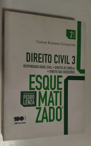 Direito Civil 3 - Esquematizado - Carlos Roberto Gonçalves - 2° Edição de 2015