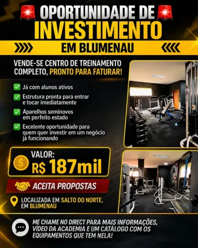 Vende-se academia pronta pra entrar e faturar em Blumenau ?