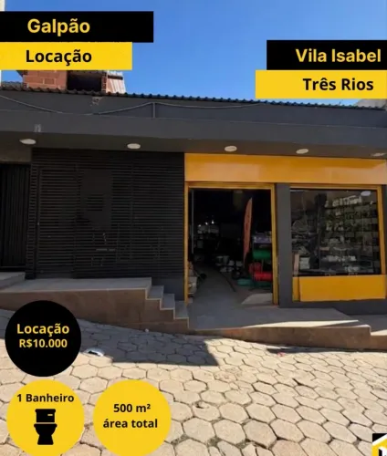 Galpão Comercial para Locação na Vila Isabel- Três Rios