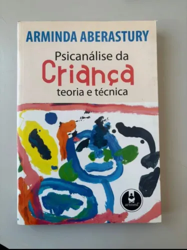 Vendo livro A Psicanálise da Criança, Arminda Aberastury